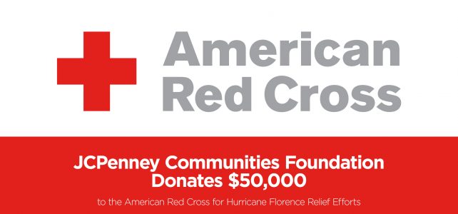 JCPenney Communities Foundation Donates $50,000 to the American Red Cross for Hurricane Florence Relief Efforts
