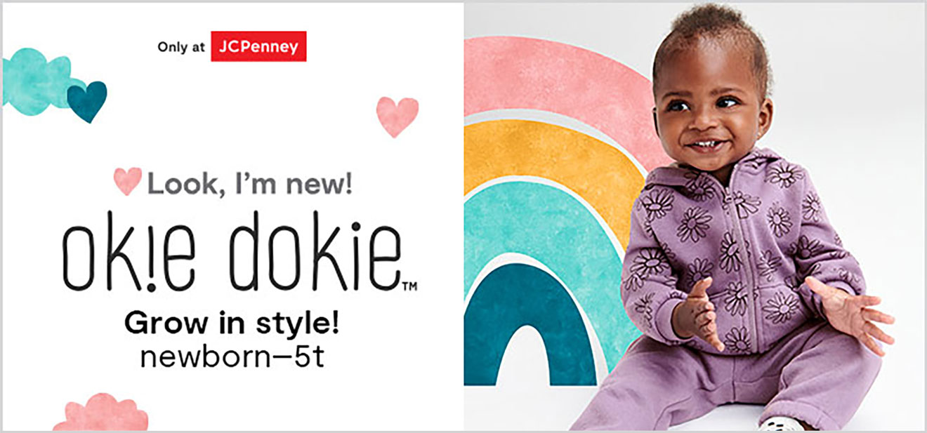 JCPenney offers Newness with Okie Dokie this Fall - Penney IP LLC